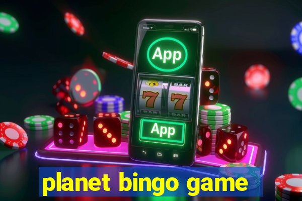 planet bingo game