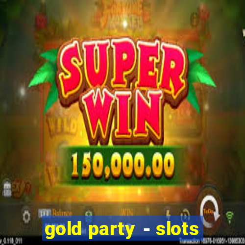 gold party - slots