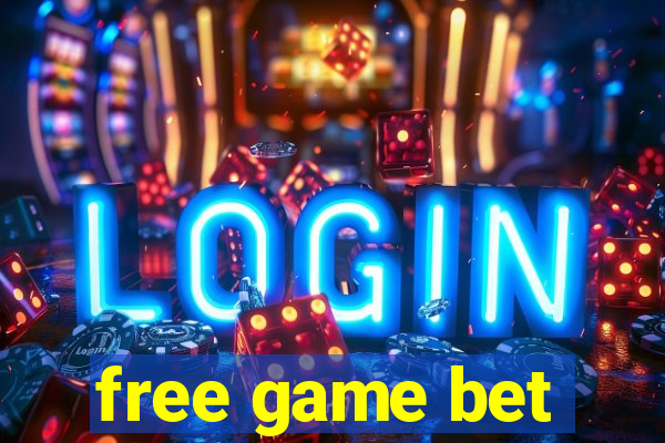 free game bet