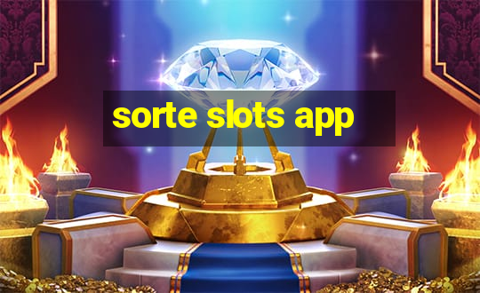 sorte slots app