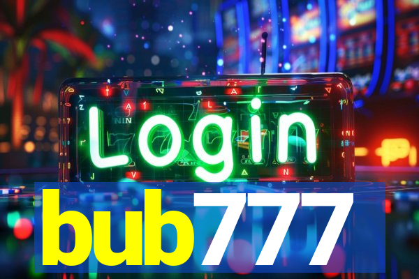 bub777