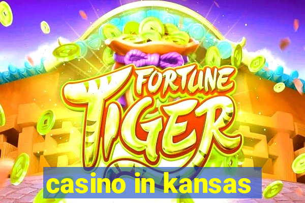 casino in kansas