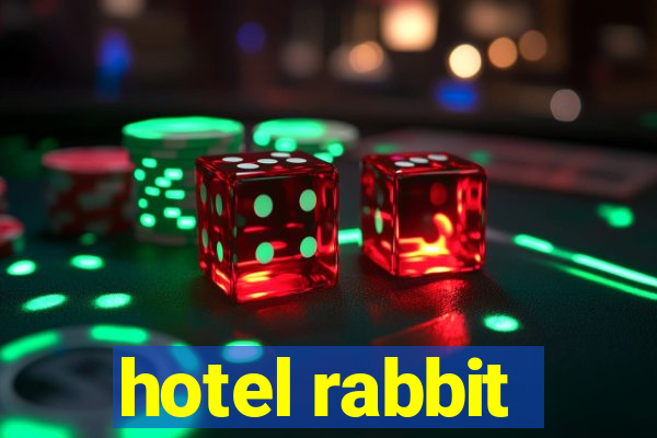 hotel rabbit