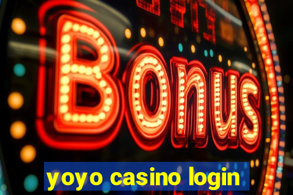 yoyo casino login