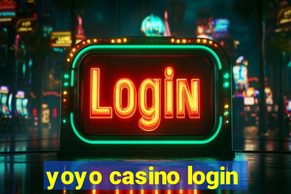 yoyo casino login