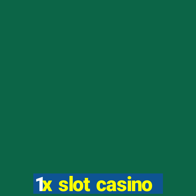 1x slot casino