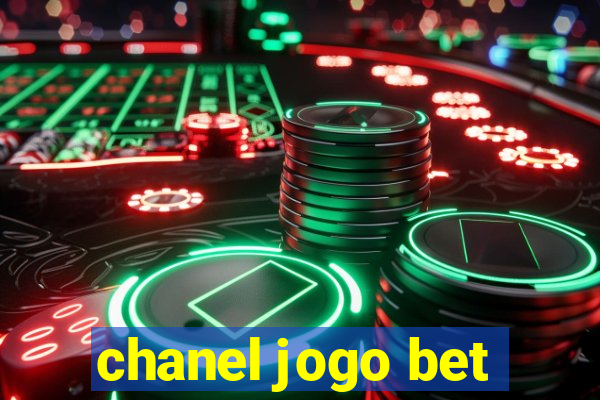 chanel jogo bet