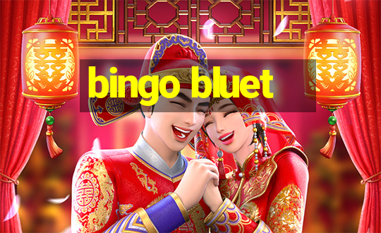 bingo bluet