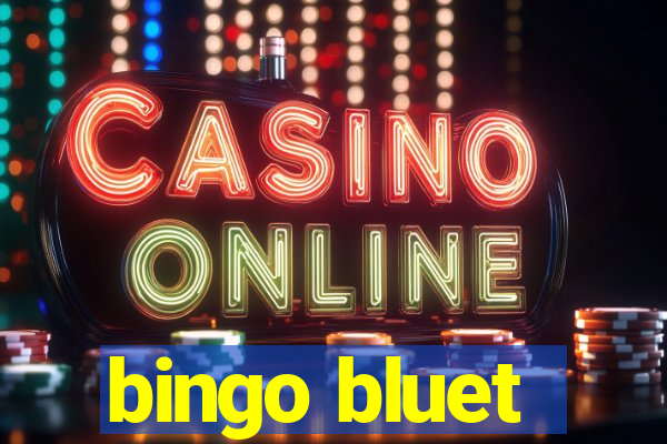 bingo bluet