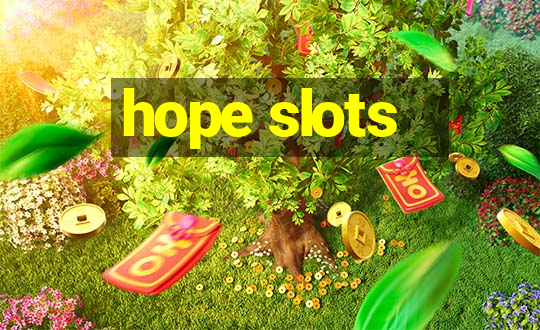 hope slots