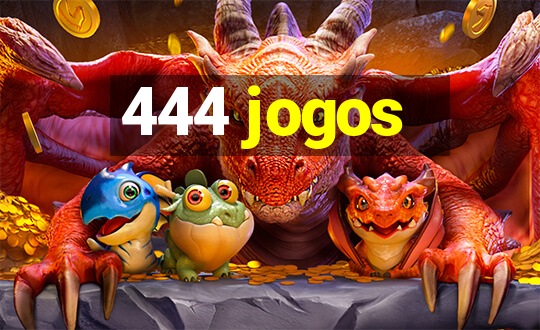 444 jogos