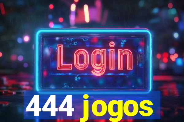 444 jogos