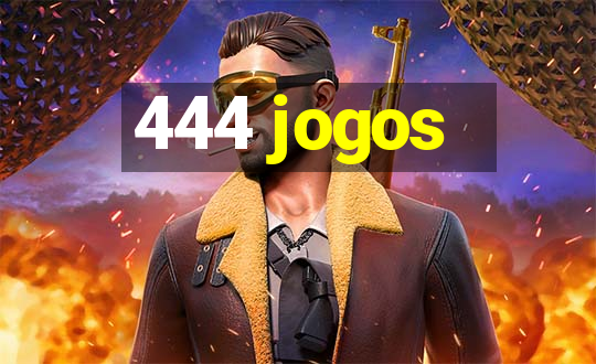 444 jogos