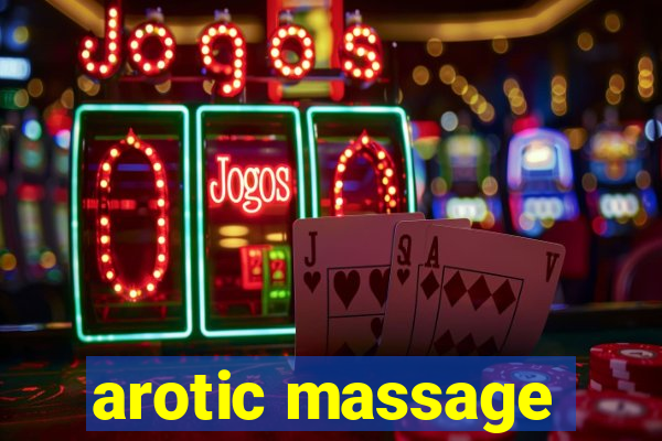 arotic massage