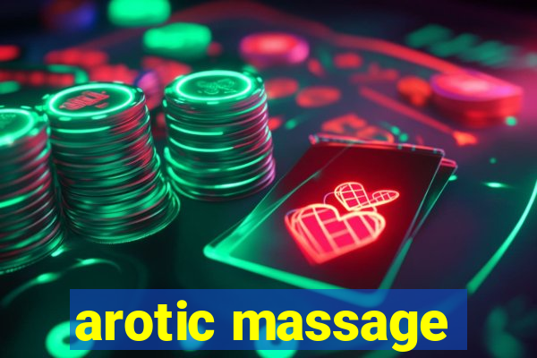 arotic massage