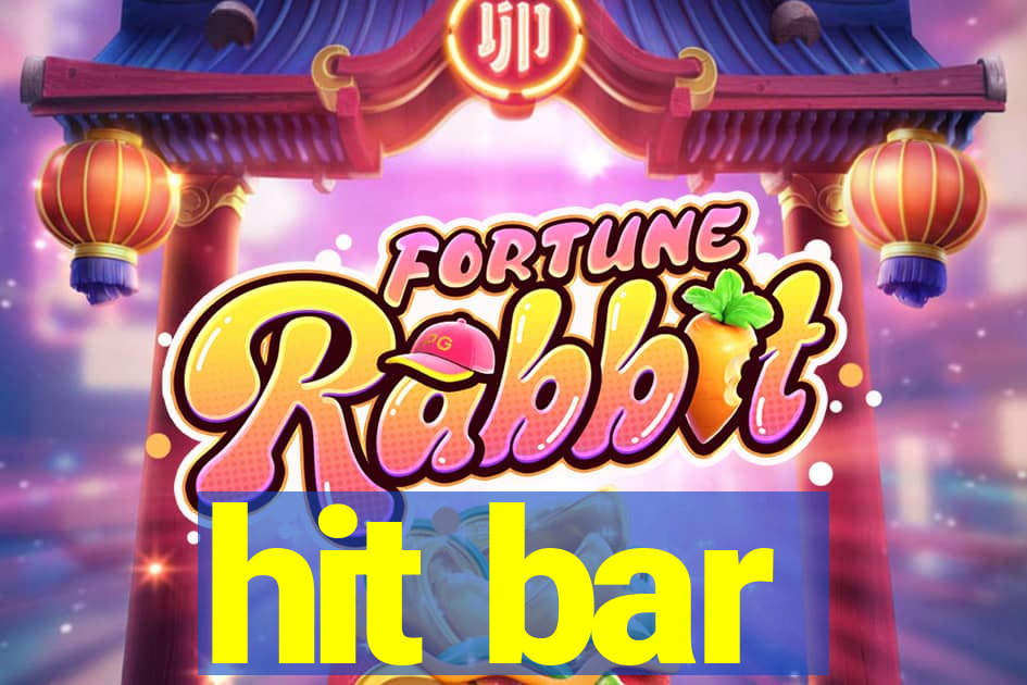 hit bar