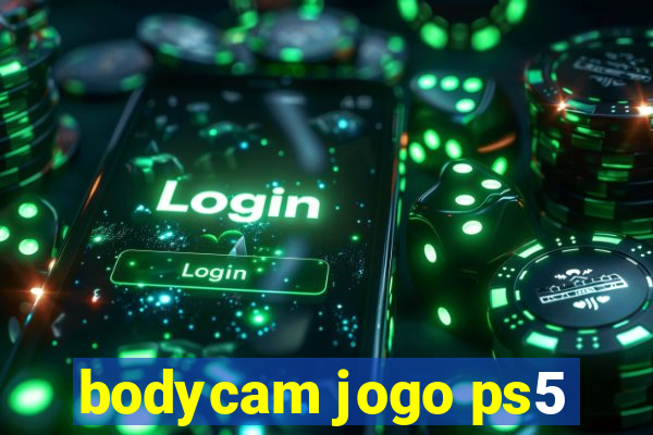 bodycam jogo ps5