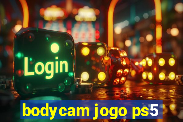 bodycam jogo ps5