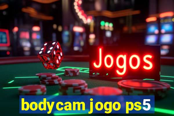 bodycam jogo ps5