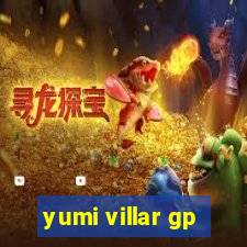 yumi villar gp