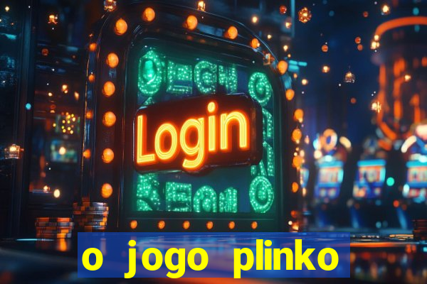 o jogo plinko winner paga mesmo