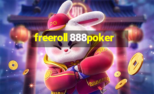 freeroll 888poker