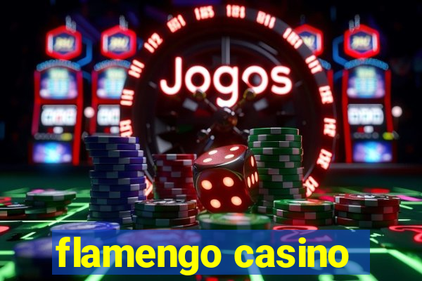 flamengo casino