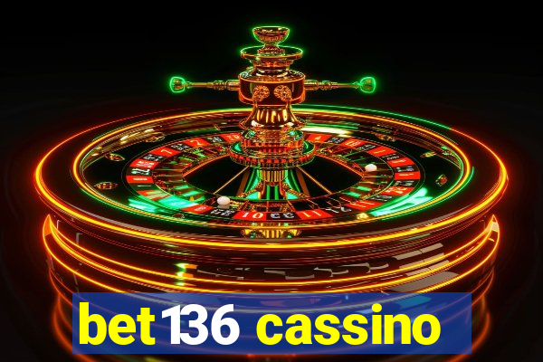 bet136 cassino