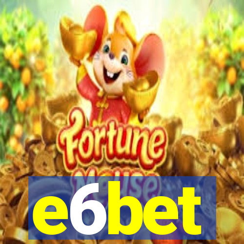 e6bet