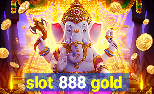 slot 888 gold