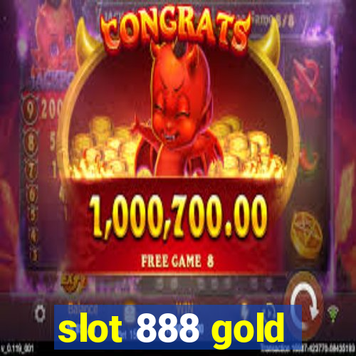 slot 888 gold