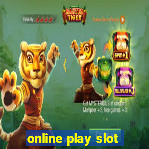 online play slot