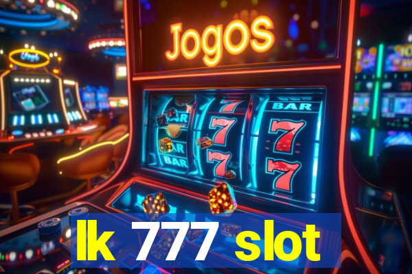 lk 777 slot