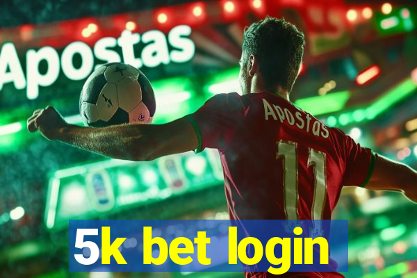 5k bet login