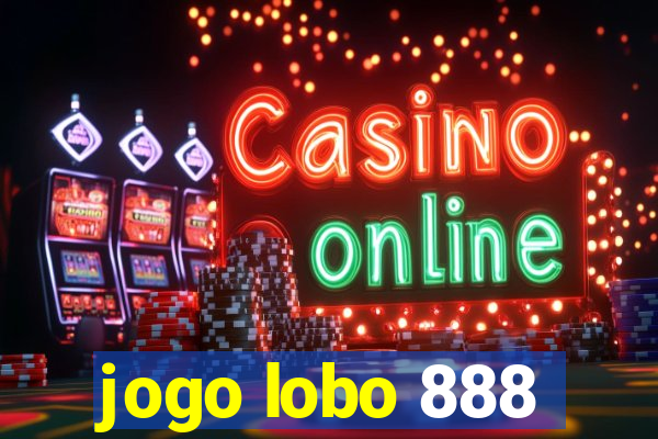 jogo lobo 888