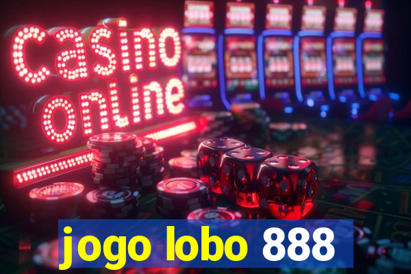 jogo lobo 888