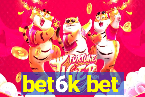 bet6k bet