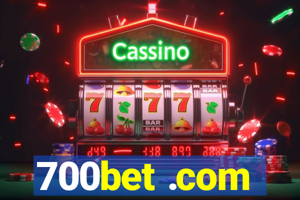 700bet .com