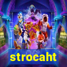 strocaht