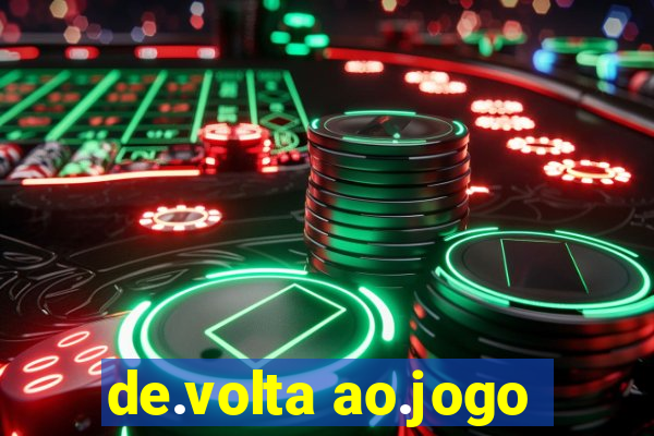 de.volta ao.jogo