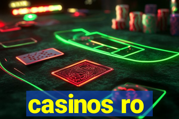 casinos ro