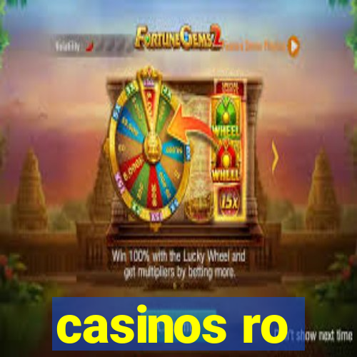 casinos ro