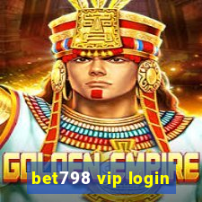 bet798 vip login