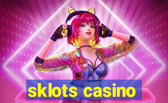 sklots casino