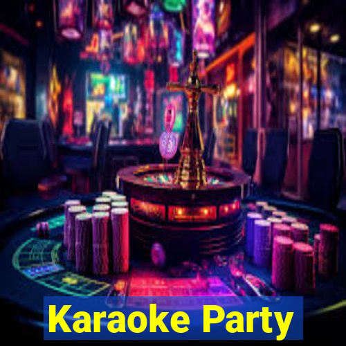 Karaoke Party