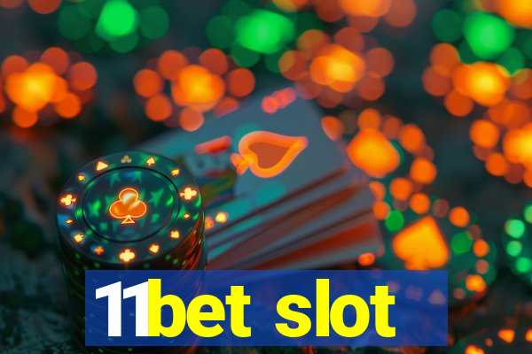 11bet slot