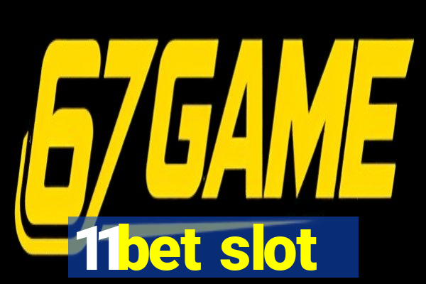 11bet slot