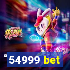 54999 bet