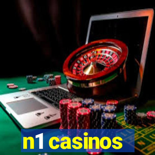 n1 casinos