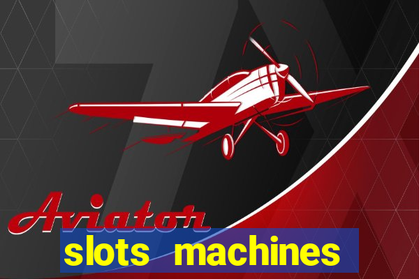 slots machines games free